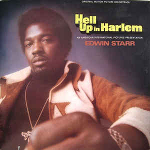 HELL UP IN HARLEM - EDWIN STARR